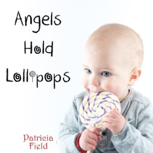 Angels Hold Lollipops